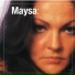 Maysa
