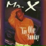 Mr. X