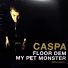 Caspa feat. Dynamite Mc