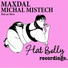 Maxdal, Michal MisTech