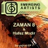 ZAMAN 8, Hafez Modir