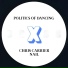 Politics Of Dancing, Chris Carrier