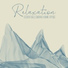 Home Office Essentials, Serenity Music Relaxation