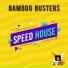 Bamboo Busters