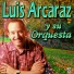 Luis Arcaráz y Su Orquesta