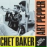 Chet Baker, Art Pepper