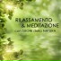 Relax, Rilassamento, Wellness e Musica