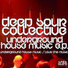 Deep Sour Collective