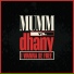 MUMM, Dhany