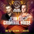 Jean Luc & Criminal Noise
