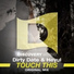 Dirty Date & Heyul