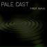 Pale Cast