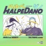 Dano, Halpe
