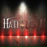 Hate and Love
