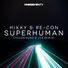 Hixxy & Re-Con