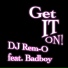 DJ Remo feat. Badboy feat. Badboy