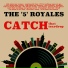 The "5" Royales