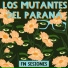 Los Mutantes del Paraná feat. Festival Nuestro