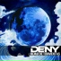 Deny