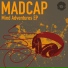 Madcap