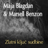 Maja Blagdan, Marsell Benzon