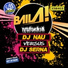 Dj Nau, Dj Serna