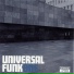 Universal Funk