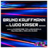 Bruno Kauffmann, Ludo Kaiser