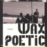 Wax Poetic
