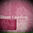 Meat Loading