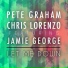 Pete Graham X Chris Lorenzo X Jamie George