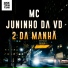 MC Juninho da VD
