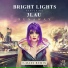 Bright Lights feat. 3LAU