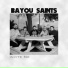 Bayou Saints
