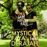 Mystical Faya feat. Derajah