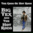 Big Tex and the Hot Rods