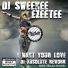 DJ Sweenee, EzeeTee