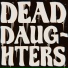 Dead Daughters