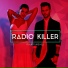 Radio Killer