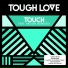 Tough Love feat. Arlissa