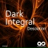 Dark Integral