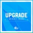 Upgrade