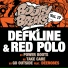 Defkline, Red Polo