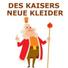 Des Kaisers neue Kleider, Märchen für Kinder