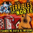 Los Terribles Del Norte