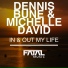 Dennis Bune, Michelle David