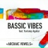 Bassic Vibes feat. Yuvisney Aguilar Rojas