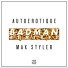 Autoerotique, Max Styler