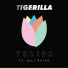 Tigerilla feat. Gill Bates