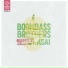Boombassbrothers FT. Lasai